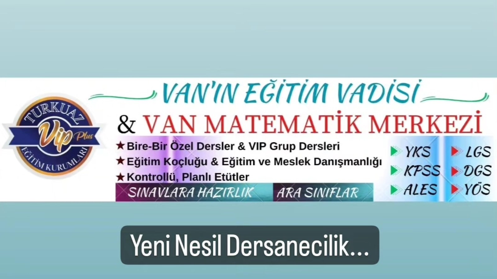 VAN MATEMATİK MERKEZİ (MAT-MER) & VAN `IN EĞİTİM VADİSİ & Eğitim Koçluğu & Etüt Eğitim Merkezi